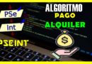 ▷ PseInt y DFD | ALGORITMO para CALCULAR PAGO de ALQUILER con INCREMENTO ANUAL 💵